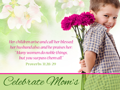 Celebrate Moms Celebrate Moms