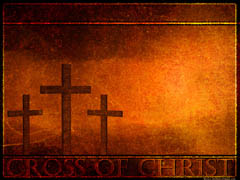 Cross of Christ 3 Cross of Christ 3