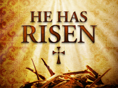 He Has Risen 2 He Has Risen 2